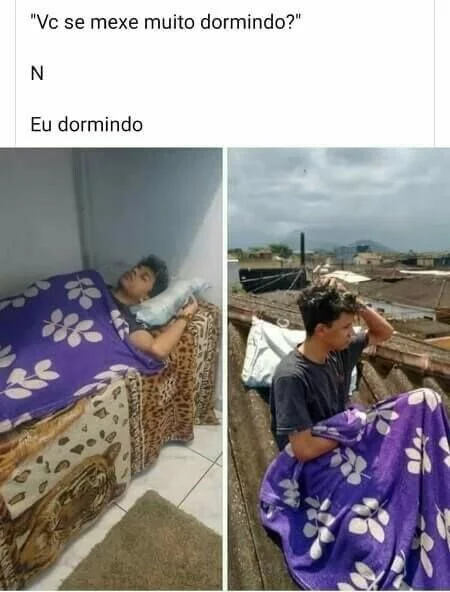 Você se mexe muito